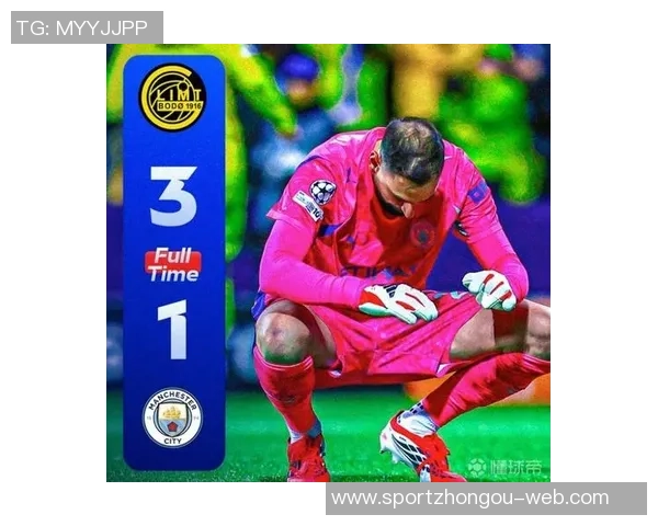 博德闪耀欧战历史对阵英超球队六战皆败能否迎战曼城打破魔咒