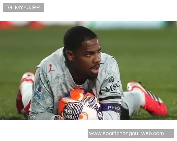 迈尼昂续约谈判深入进行米兰全力留住核心门将至2031年 迈尼昂续约谈判深入进行米兰全力留住核心门将至2031年